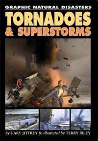 Tornadoes and Superstorms