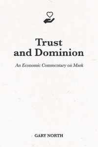 Trust and Dominion