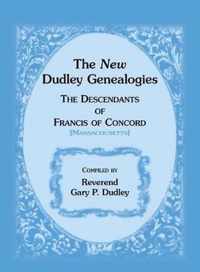 The New Dudley Genealogies