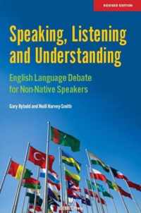 Speaking, Listening and Understanding