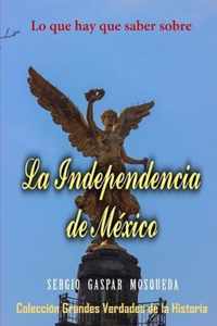 La farsa de la Independencia de Mexico