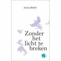 Zonder het licht te breken - Belôrf - Paperback (9789462672116)