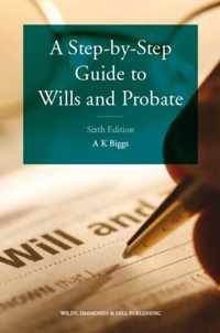 A Step-by-Step Guide to Wills and Probate