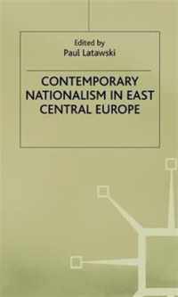 Contemporary Nationalism in East Central Europe