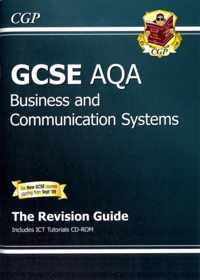 GCSE Business and Communication Systems AQA Revision Guide with CD-ROM (A*-G Course)