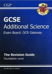 GCSE Additional Science OCR Gateway Revision Guide - Foundation (with Online Edition) (A*-G Course)