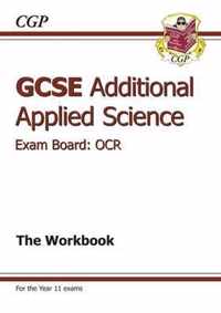 GCSE Additional Applied Science OCR Workbook (A*-G Course)