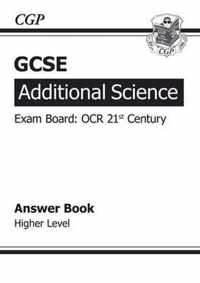 GCSE Additional Science OCR 21st Century Answers (for Workbook) - Higher (A*-G Course)