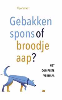 Gebakken spons of broodje aap?