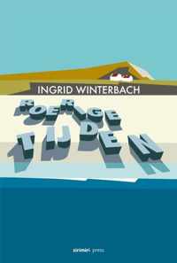 Roerige tijden - Ingrid Winterbach - Paperback (9789490042202)