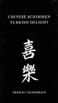 Chinese schimmen turkish delight