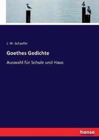 Goethes Gedichte