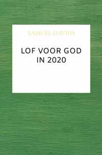 Lof voor God in 2020 - Samuel Davids - Paperback (9789463986649)