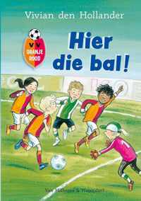 VV Oranje Rood 1 -   Hier die bal!