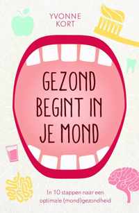 Gezond begint in je mond