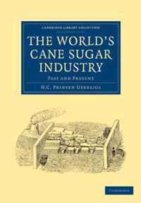 The World's Cane Sugar Industry