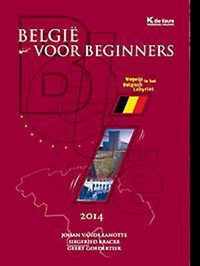 BelgiÃ« voor beginners. Editie 2014