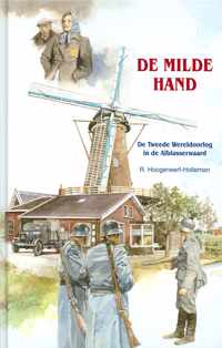 Historische verhalen voor jong en oud  -   De milde hand