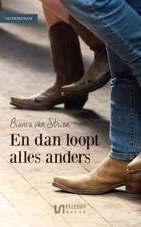 En dan loopt alles anders