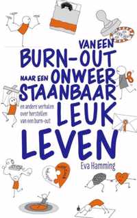 Van een burn-out naar een onweerstaanbaar leuk leven - Eva Hamming - Paperback (9789464181449)