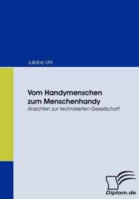 Vom Handymenschen zum Menschenhandy