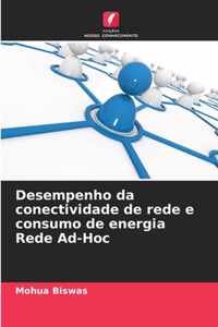 Desempenho da conectividade de rede e consumo de energia Rede Ad-Hoc