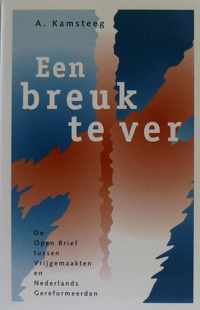 Breuk te ver (een)