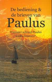 De bediening en de brieven van Paulus