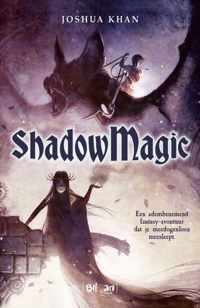 Shadow Magic  -   Shadow magic