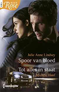 Spoor van bloed; Tot alles in staat