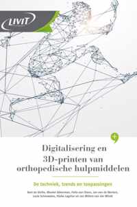 Digitalisering en 3D-printen van orthopedische hulpmiddelen