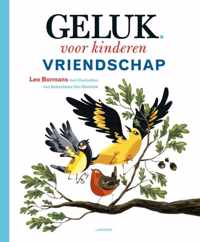 Geluk voor kinderen 2 -   Vriendschap