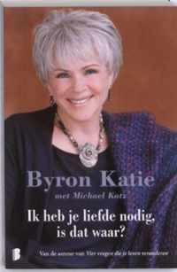 Ik heb je liefde nodig, is dat waar?