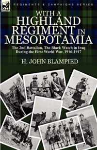 With a Highland Regiment in Mesopotamia