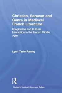 Christian, Saracen and Genre in Medieval French Literature