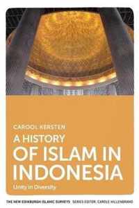 A History of Islam in Indonesia Unity in Diversity New Edinburgh Islamic Surveys