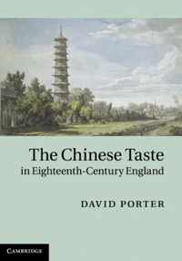 Chinese Taste In Eighteenth-Century England