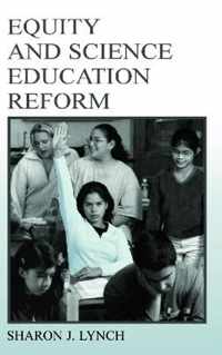 Equity and Science Education Reform