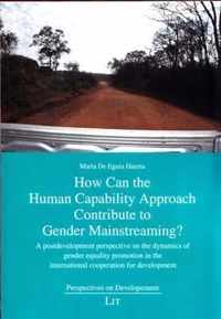 How Can the Human Capability Approach Contribute to Gender Mainstreaming?, 1
