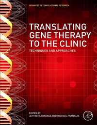 Translating Gene Therapy to the Clinic