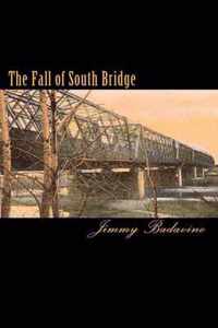 The Fall of South Bridge