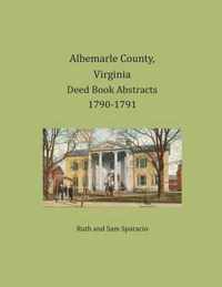 Albemarle County, Virginia Deed Book Abstracts 1790-1791
