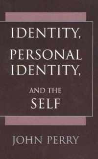 Identity, Personal Identity And The Self