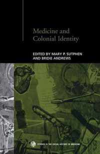 Medicine and Colonial Identity