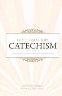 The Blessed Hope Catechism