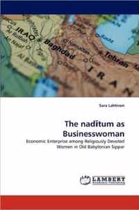 The naditum as Businesswoman