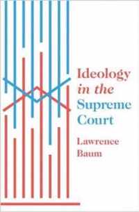 Ideology in the Supreme Court