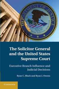 The Solicitor General and the United States Supreme Court