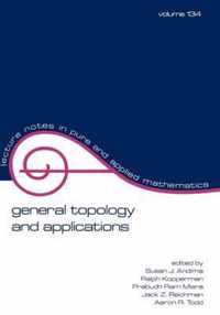 General Topology and Applications