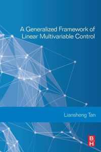 A Generalized Framework of Linear Multivariable Control